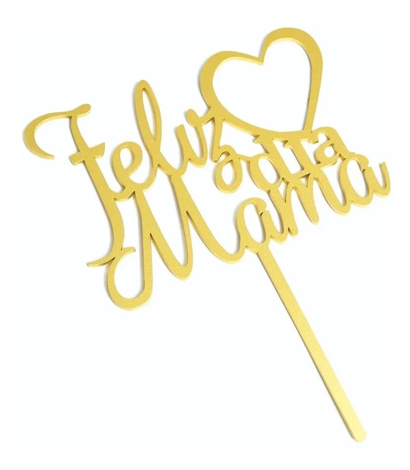 Letrero Feliz Dia Mama Corazon Gold